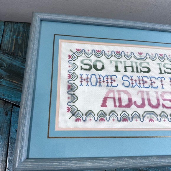 “So This Isn’t Home Sweet Home Adjust” Cross Stitch Framed Vintage 80s - Picture 3 of 14
